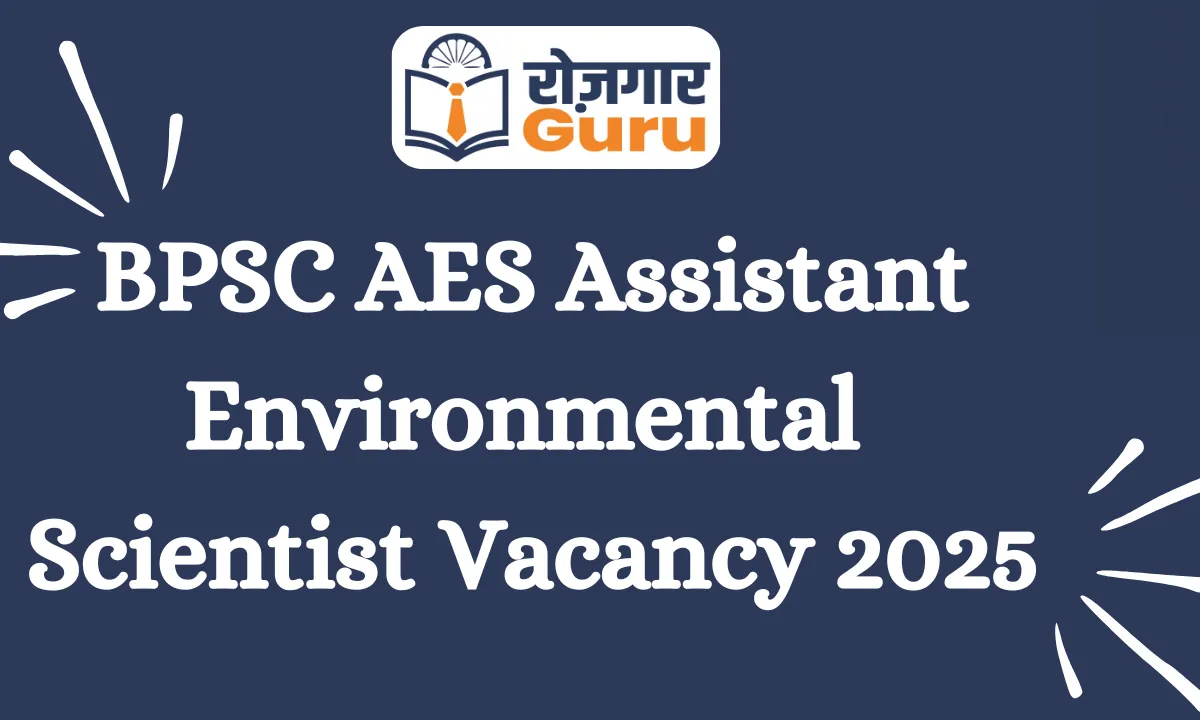 BPSC AES Assistant Environmental Scientist Vacancy 2025