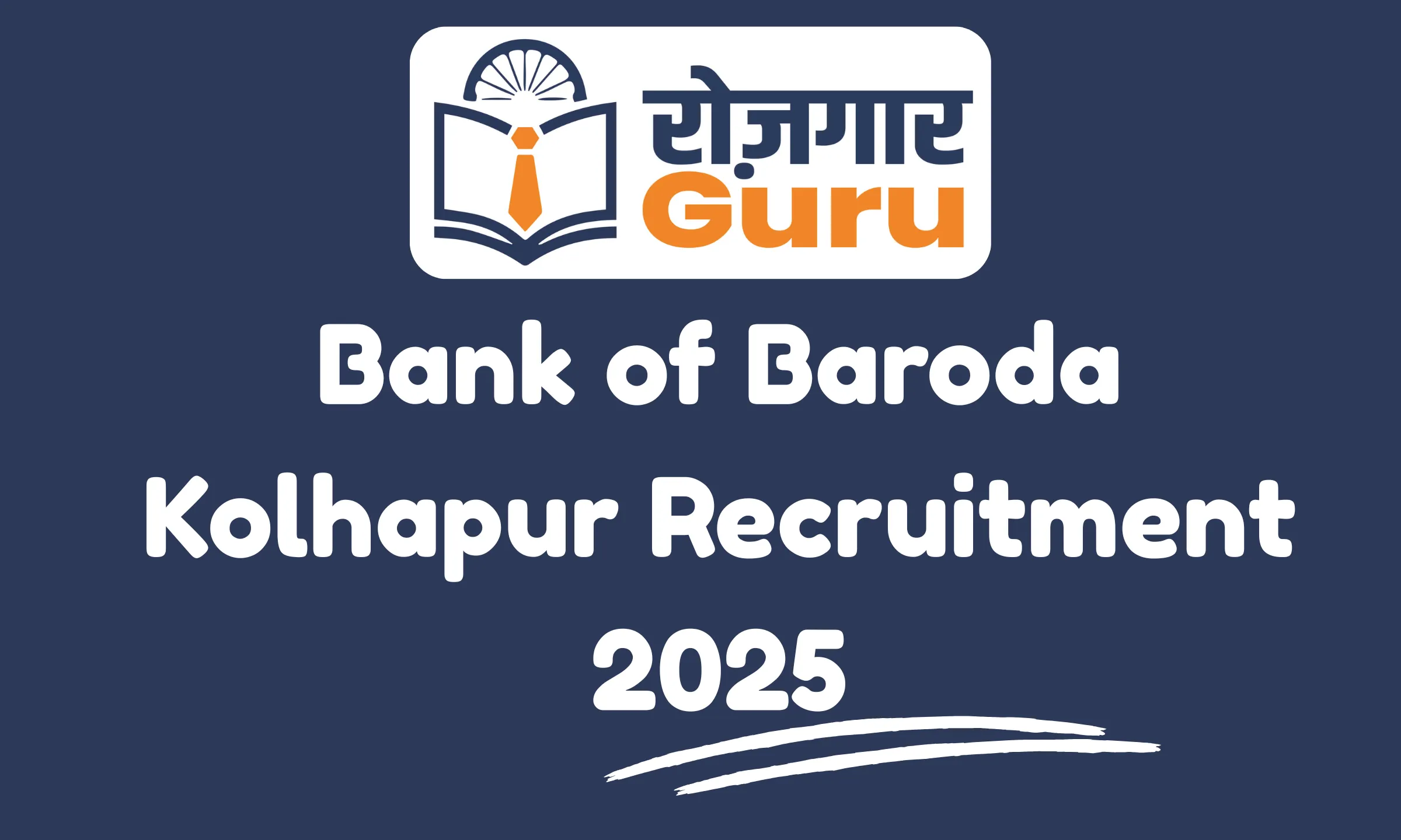 Bank of Baroda Kolhapur Recruitment 2025