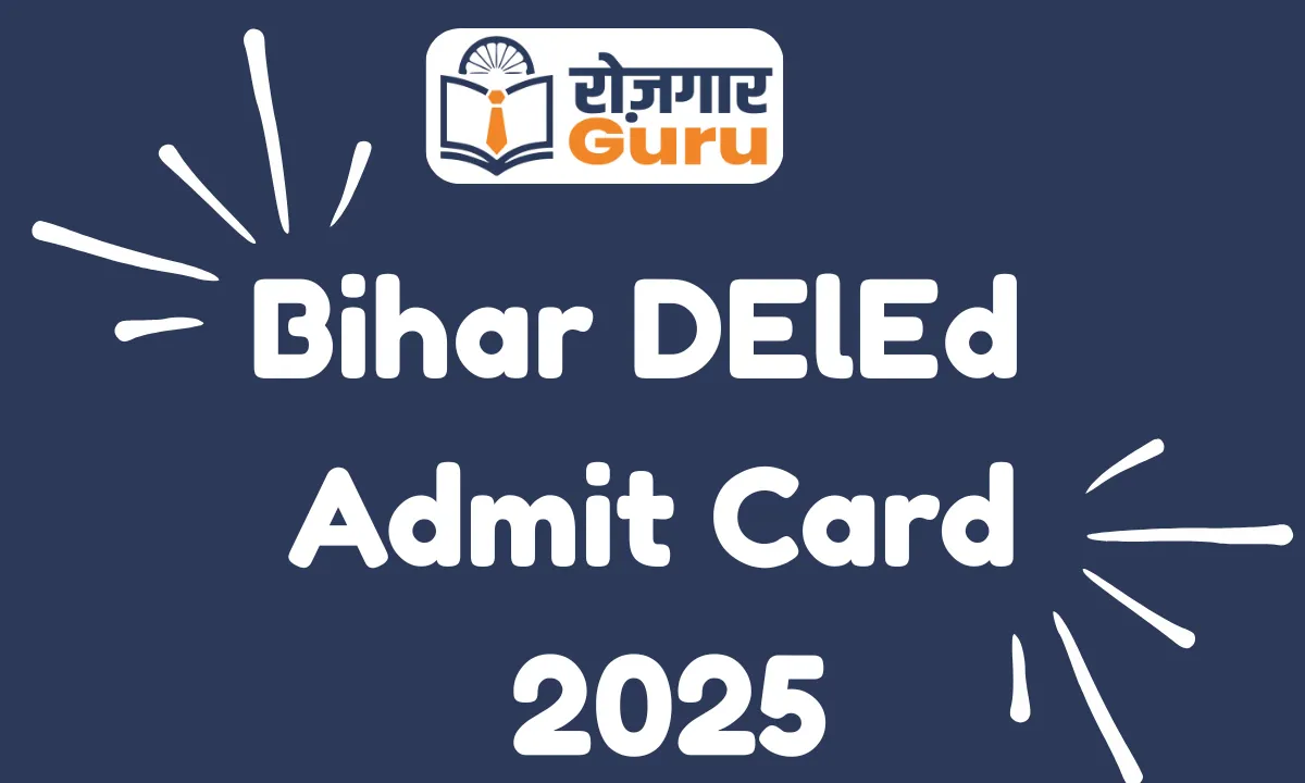 Bihar DElEd Admit Card 2025