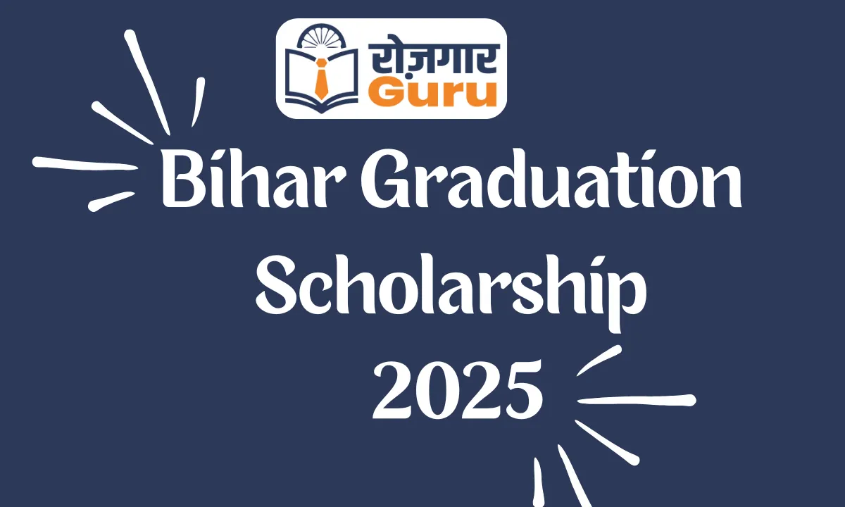 Bihar Graduation Scholarship 2025