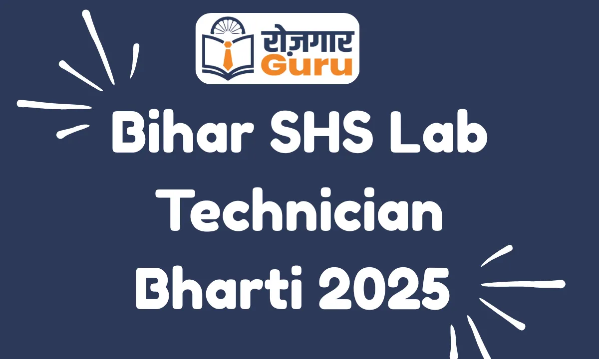 Bihar SHS Lab Technician Bharti 2025