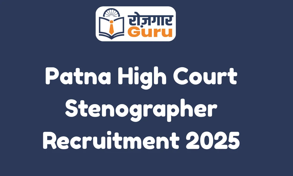 Patna High Court Stenographer Recruitment 2025