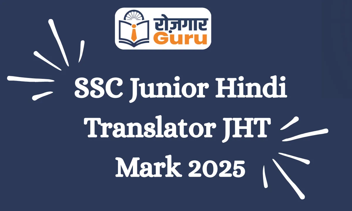 SSC Junior Hindi Translator JHT Mark 2025
