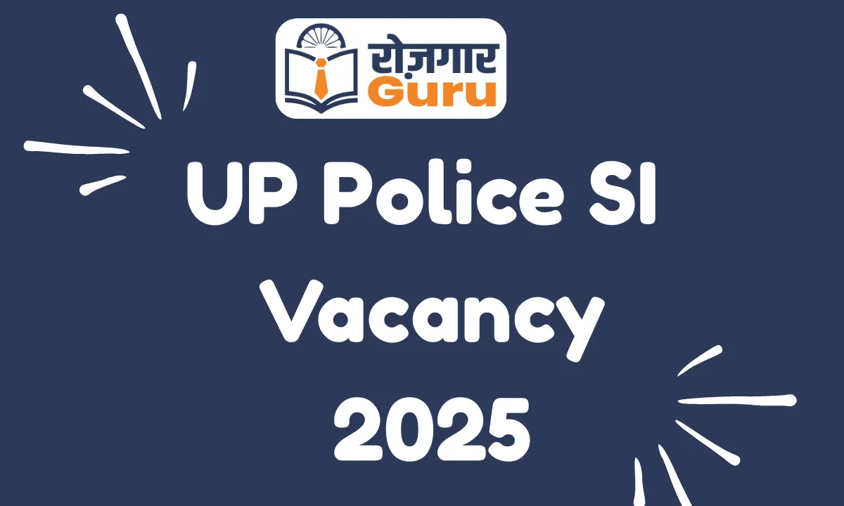 UP Police SI Vacancy 2025