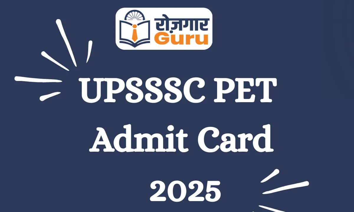 UPSSSC PET Admit Card 2025