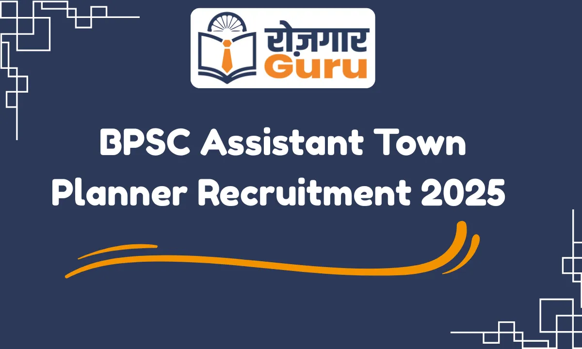 BPSC Assistant Town Planner Recruitment 2025