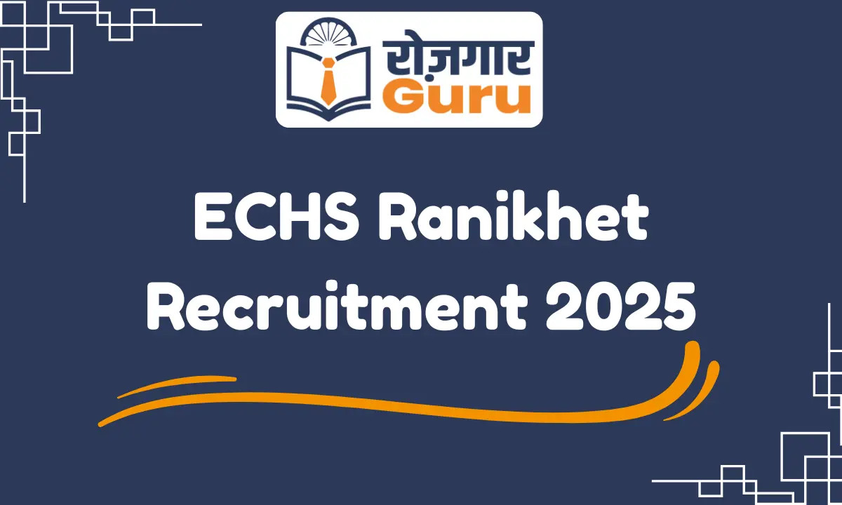 ECHS Ranikhet Recruitment 2025