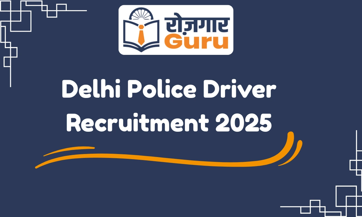 Delhi Police Driver Recruitment 2025