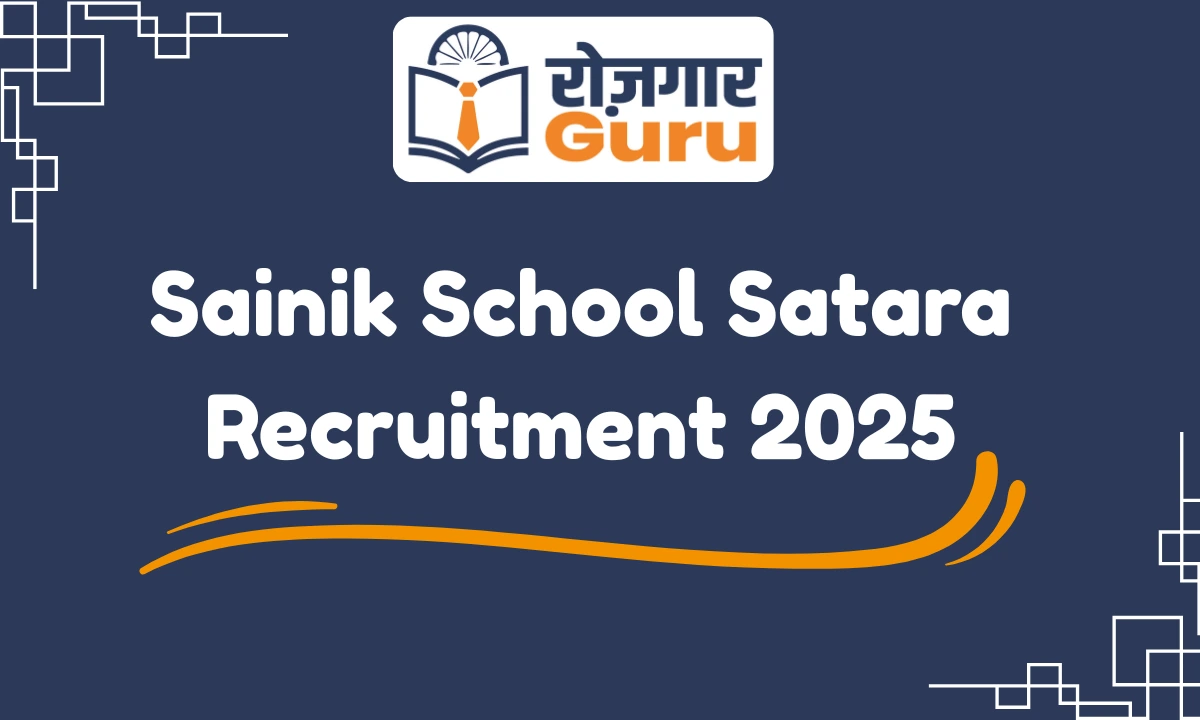 Sainik School Satara Recruitment 2025
