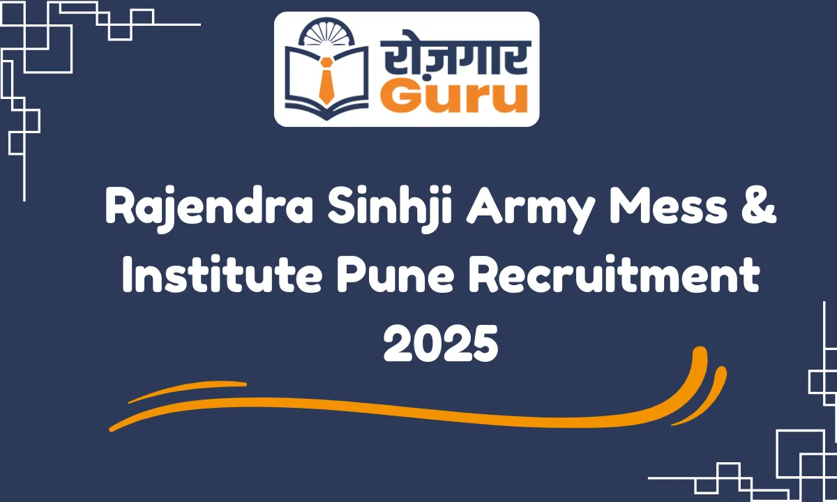 Rajendra Sinhji Army Mess & Institute Pune Recruitment 2025