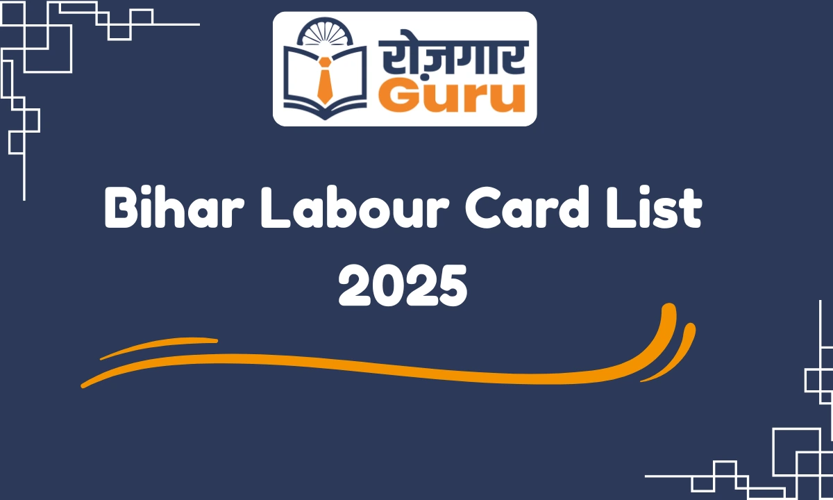 Bihar Labour Card List 2025