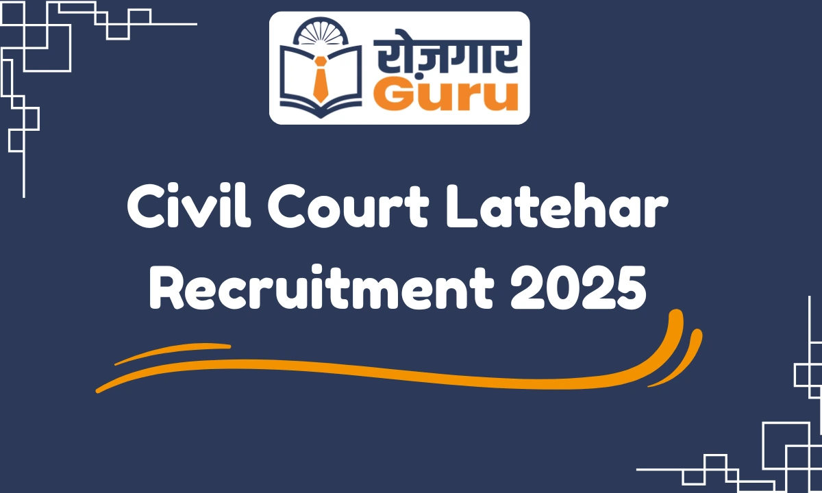Civil Court Latehar Recruitment 2025