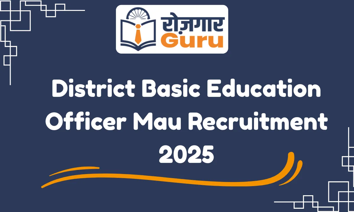 District Basic Education Officer Mau Recruitment 2025