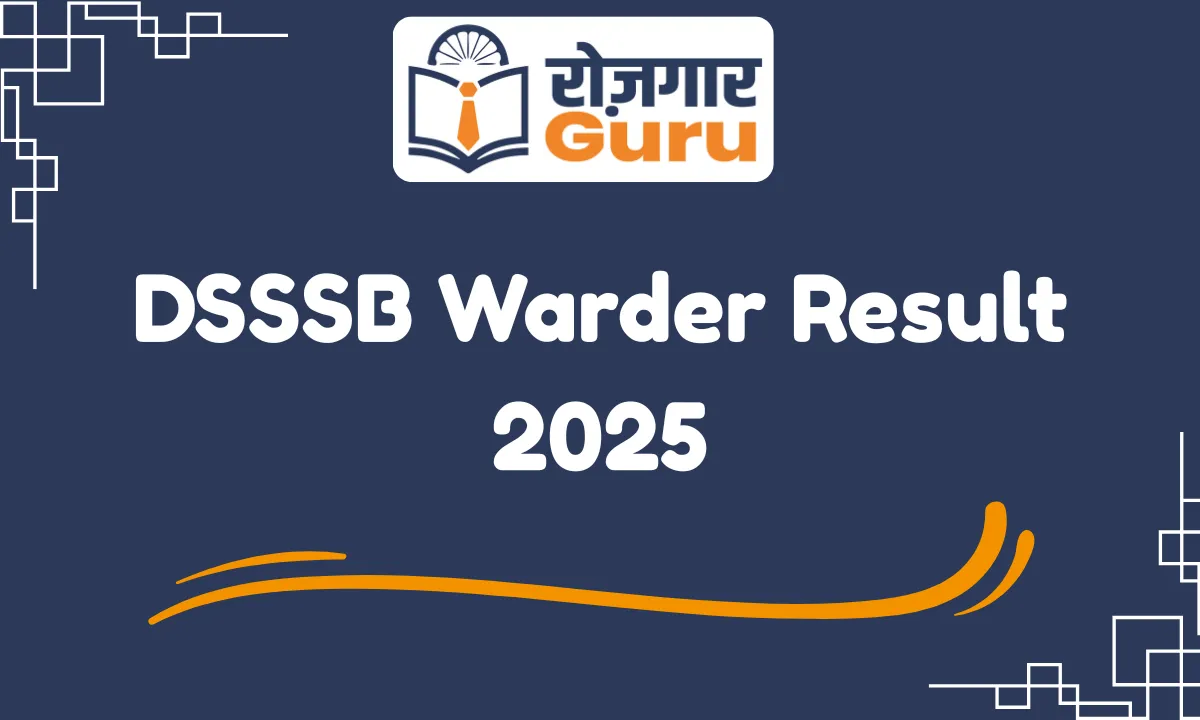 DSSSB Warder Result 2025