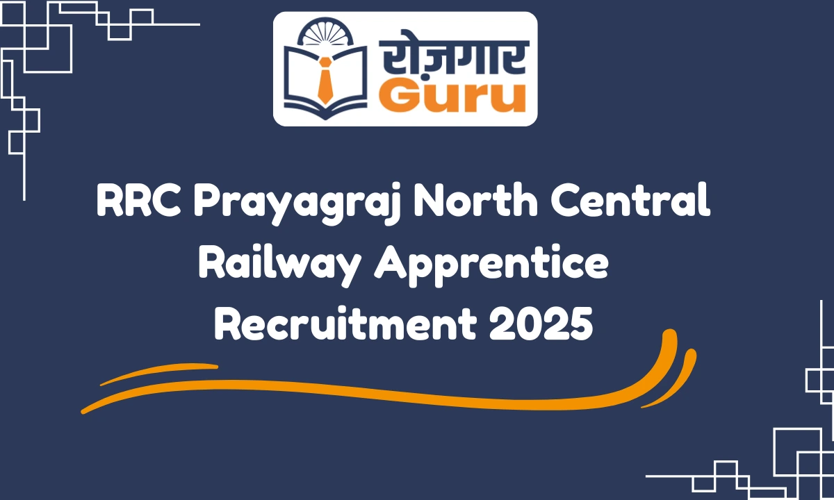 RRC Prayagraj North Central Railway Apprentice Recruitment 2025