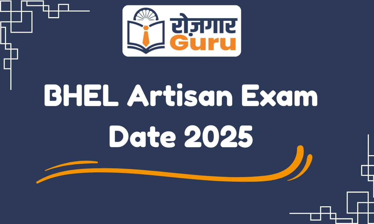 BHEL Artisan Exam Date 2025