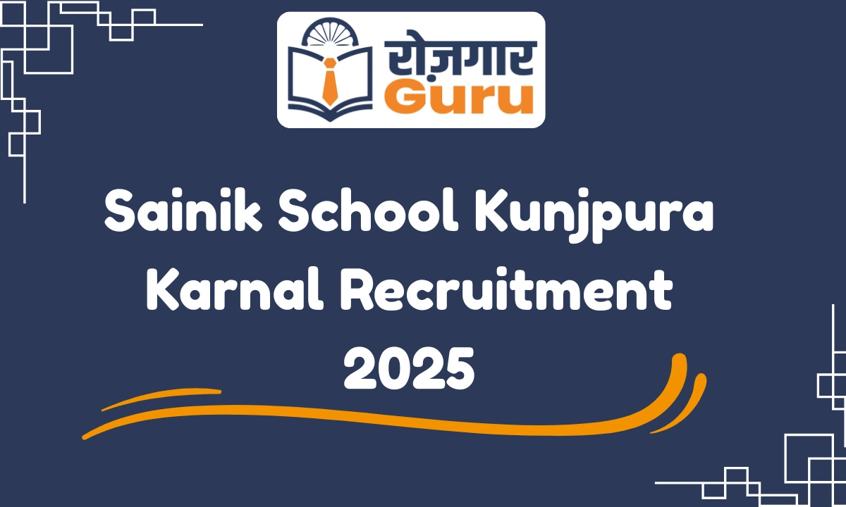 Sainik School Kunjpura Karnal Recruitment 2025