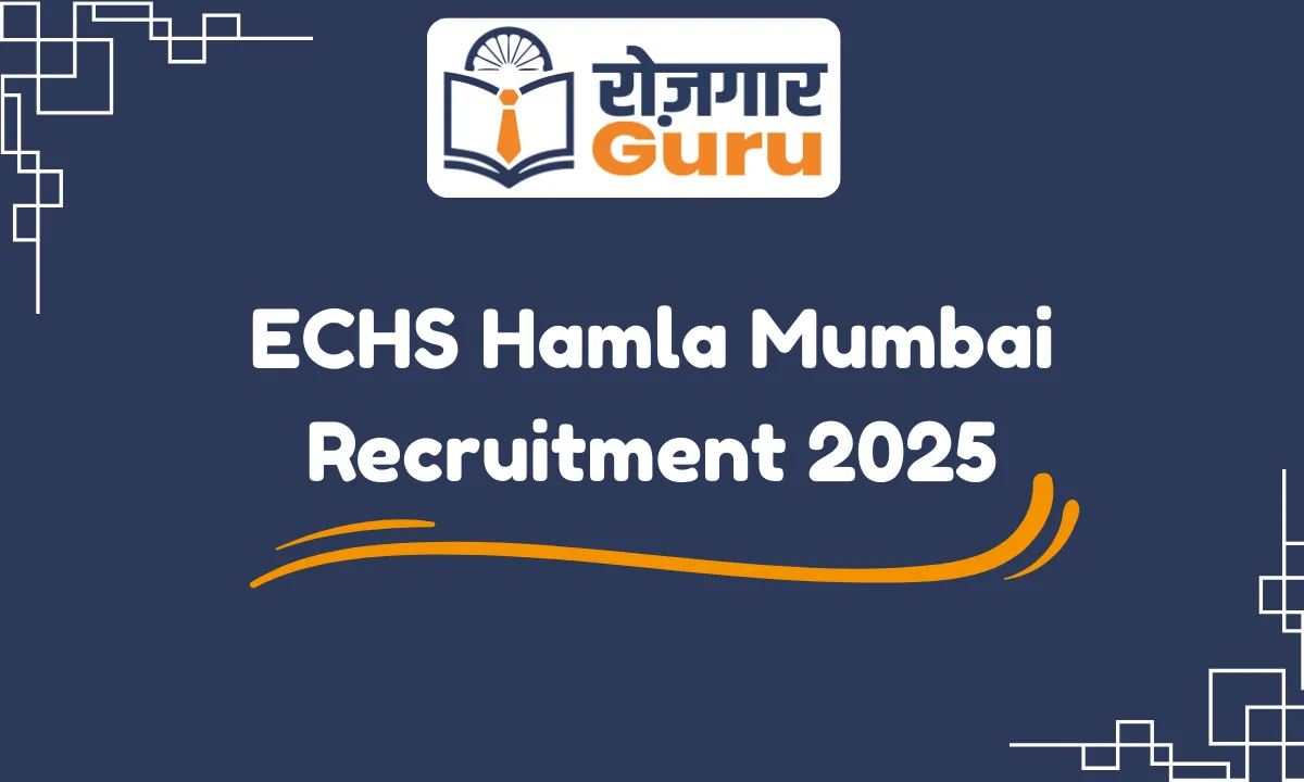 ECHS Hamla Mumbai Recruitment 2025