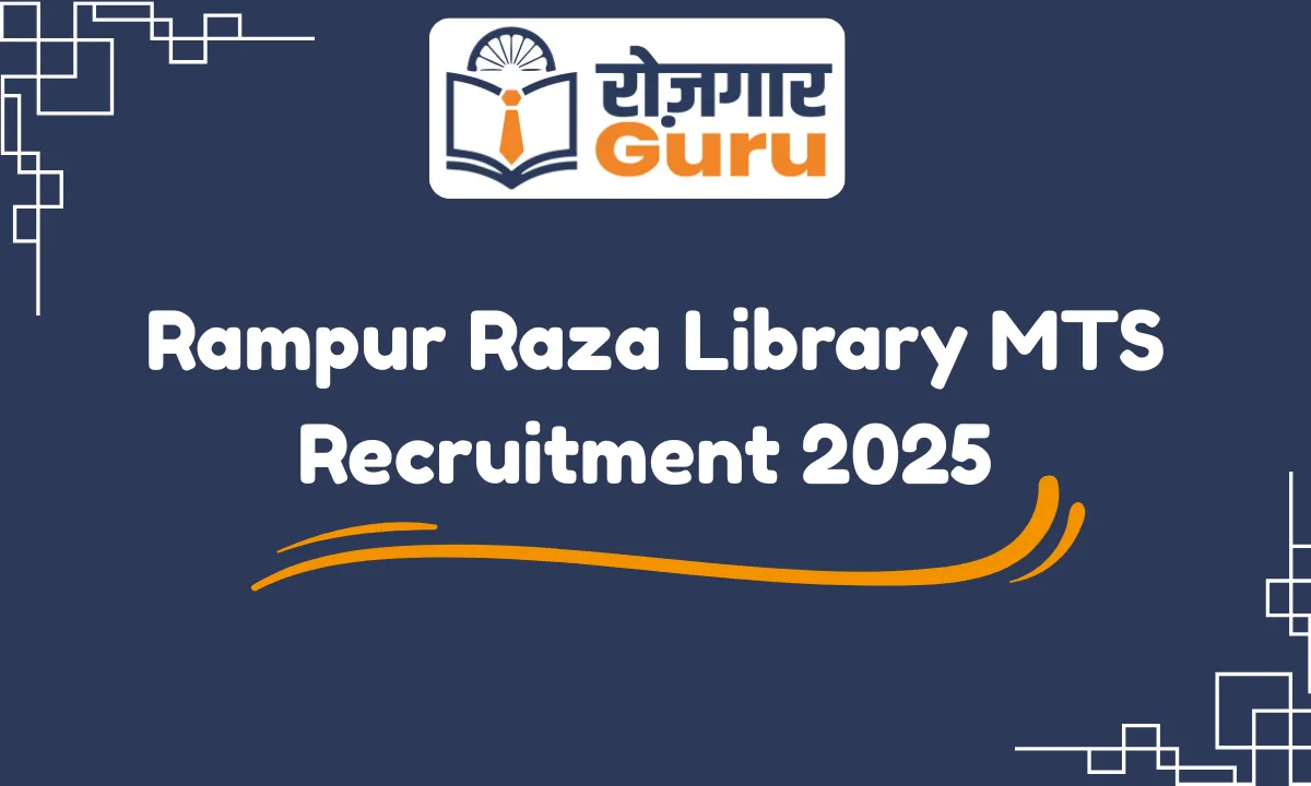 Rampur Raza Library MTS Recruitment 2025