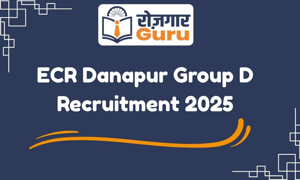 ECR Danapur Recruitment 2025