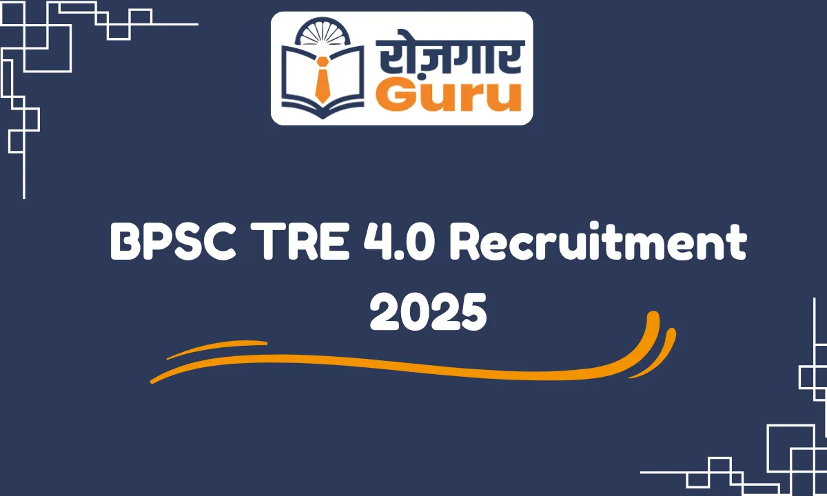 BPSC TRE 4.0 Recruitment 2025