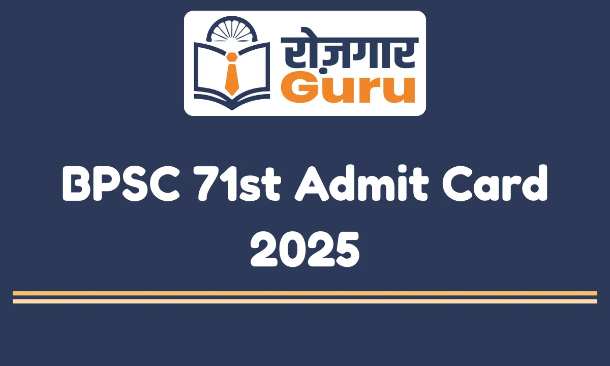 BPSC 71st Admit Card 2025