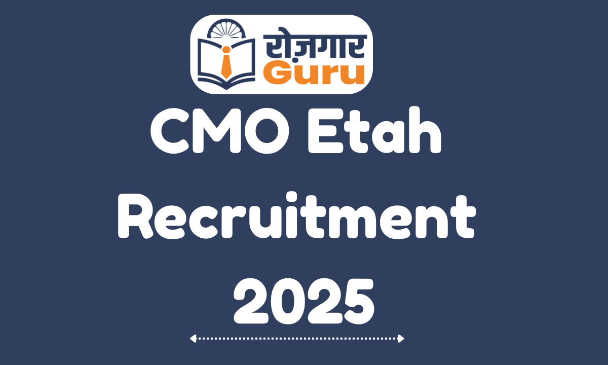 CMO Etah Recruitment 2025