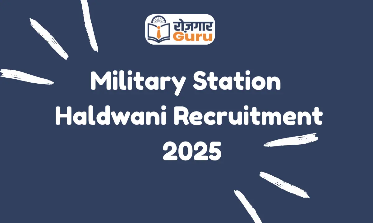 Military Station Haldwani Recruitment 2025