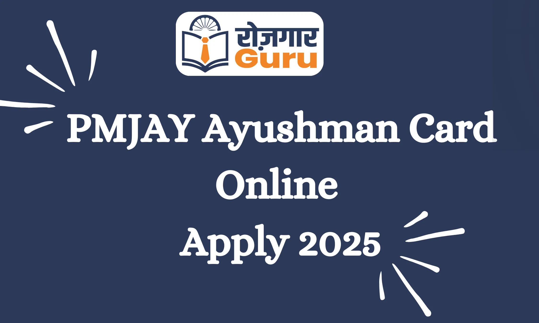 PMJAY Ayushman Card Online Apply 2025