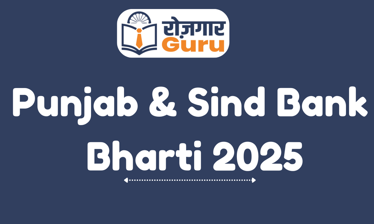 Punjab & Sind Bank Bharti 2025