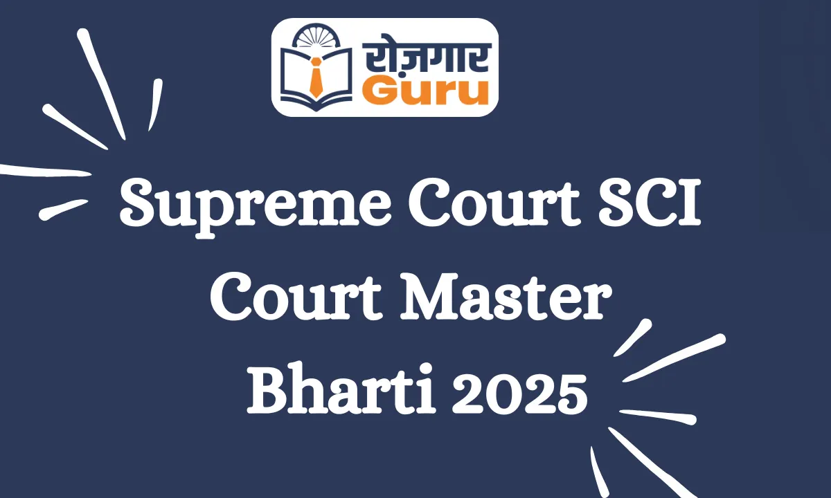 Supreme Court SCI Court Master Bharti 2025