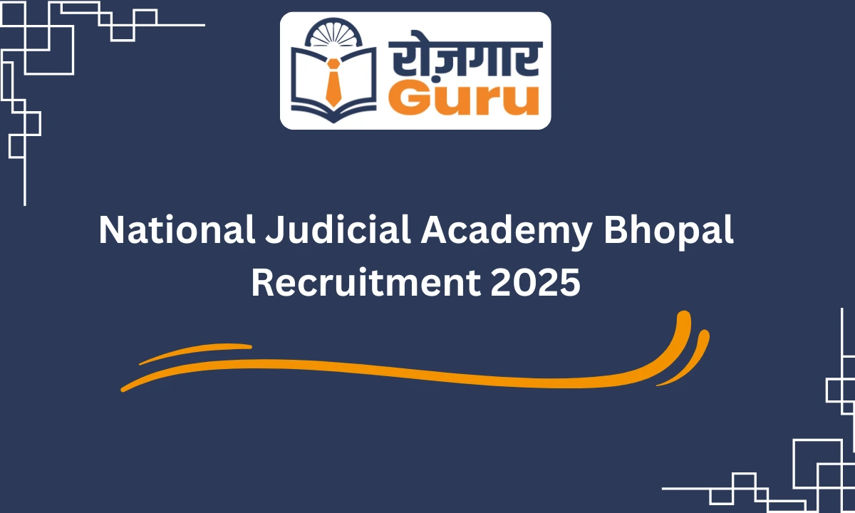 National Judicial Academy Bhopal Recruitment 2025