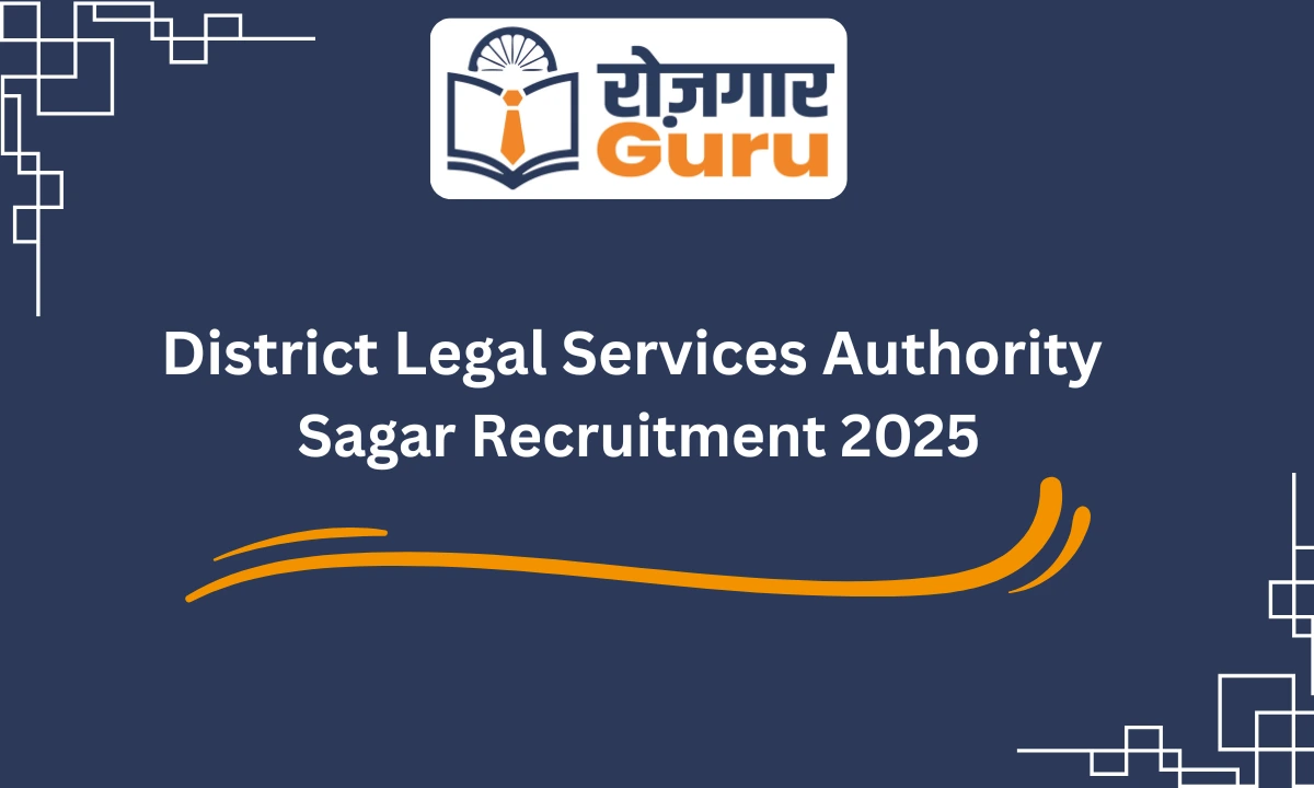 District Legal Services Authority Sagar Recruitment 2025