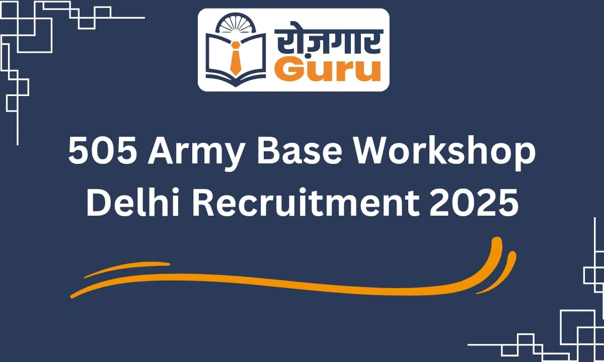 505 Army Base Workshop Delhi Recruitment 2025